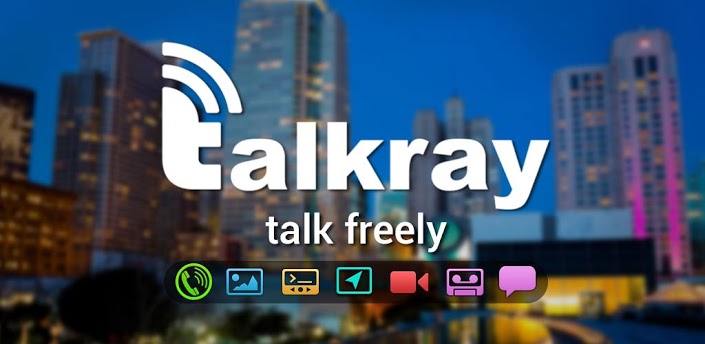 تحميل تطبيق Talkray للمكالمات المجانية